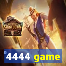 4444 game